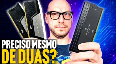 DDR5: Preciso de duas memórias (Dual‑Channel) para jogar? Testamos desempenho e quanto você pode economizar