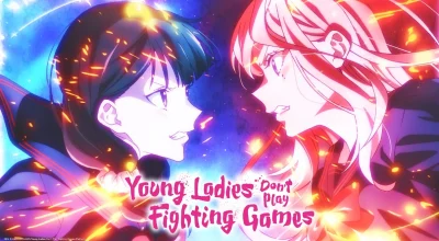 Young Ladies Don't Play Fighting Games preview do episódio 1