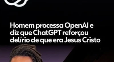 Homem diz que ChatGPT reforçou delírio de que era Jesus Cristo | G1